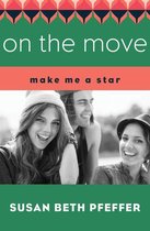Make Me a Star - On the Move