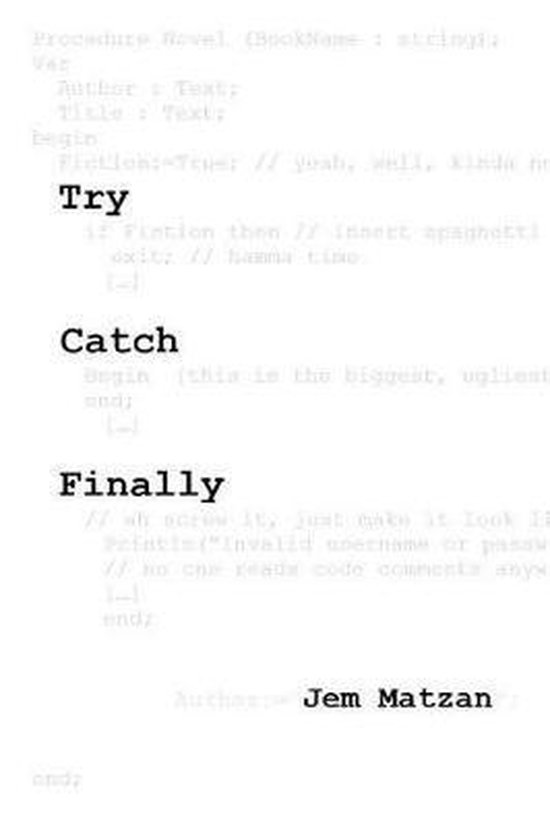 Try Catch Finally, Jem Matzan 9781093281460 Boeken