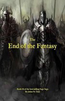 The End of the Fantasy (Book #6 of the Sage Saga)