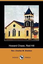 Howard Chase, Red Hill (Dodo Press)