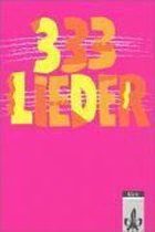 Dreihundertdreiunddreißig Lieder. Neu. Ausgabe Süd. Schülerbuch