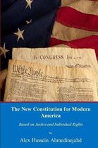 The New Constitution for Modern America