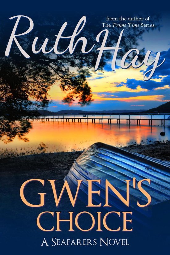 Seafarers 4 Gwen #39 s Choice (ebook) Ruth Hay 1230001623949 Boeken