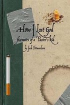How I Lost God