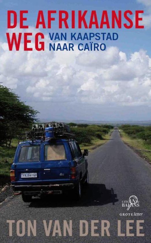 Cover van het boek 'De Afrikaanse weg (grote letter)' van Ton van der Lee