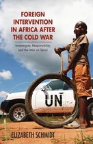 Research in International Studies, Global and Comparative Studies 19 - Foreign Intervention in Africa after the Cold War