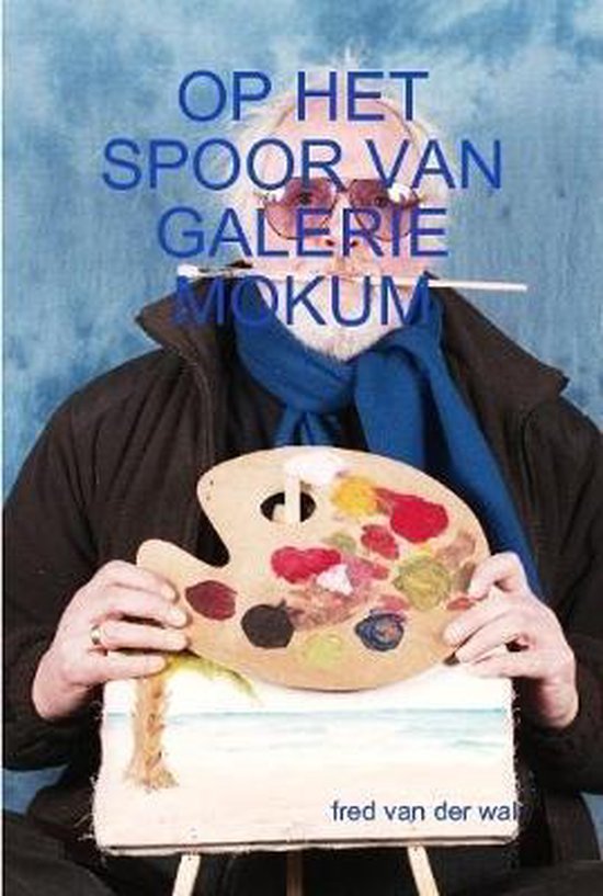 Foto: Op het spoor van galerie mokum