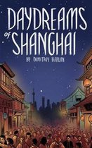 Daydreams of Shanghai