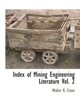 Index of Mining Engineering Literature Vol. 2