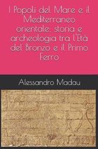 I Popoli del Mare E Il Mediterraneo Orientale