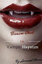 Okul Da Vampir Hayatı :Türk