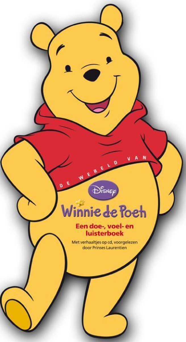 Winnie de Poeh draagt een rood shirt. Het boek heet 'Winnie de Pooh, een doe-, voel- en luisterboek'.