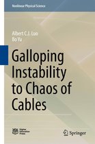 Nonlinear Physical Science - Galloping Instability to Chaos of Cables