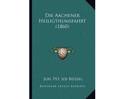 Die Aachener Heiligthumsfahrt (1860)