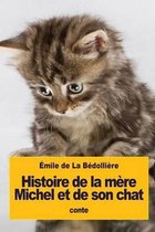 Histoire de la mere Michel et de son chat