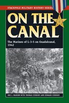 Stackpole Military History Series - On the Canal