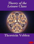 Theory of the Leisure Class