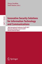 Lecture Notes in Computer Science 10543 - Innovative Security Solutions for Information Technology and Communications