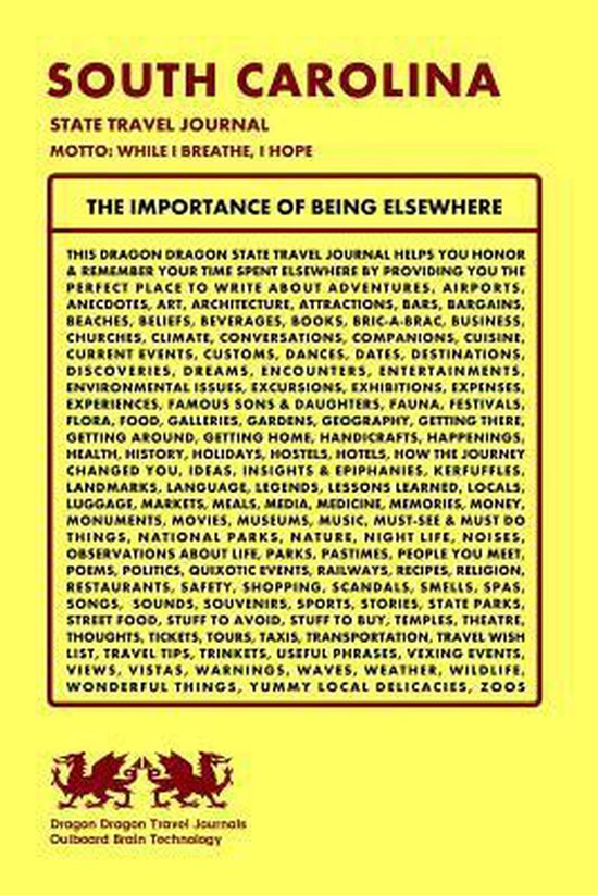 South Carolina State Travel Journal, Motto