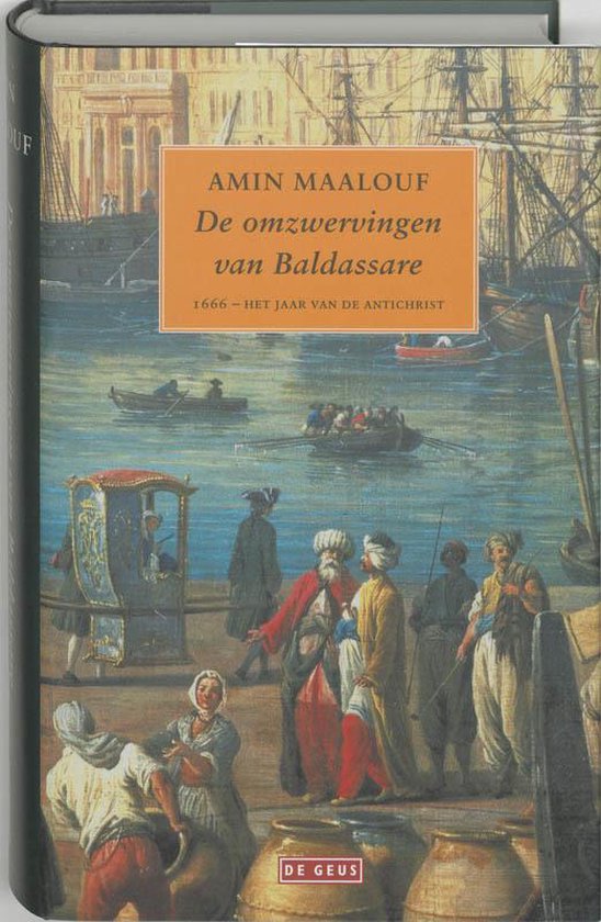 Couverture du livre "Les errances de Baldassare 1666 - L'année de l'Antéchrist" par Amin Maalouf. Une peinture d'un port animé avec des navires et des gens.