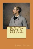 The Sky Pilot. Novel by