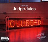 Clubbed-Mixed By Judge Jules -W/Mauro Picotto/Fatboy Slim/Musique Vs. U2/A