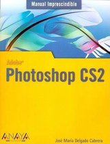 Photoshop Cs2 - Manual Imprescindible