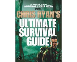 Chris Ryan's Ultimate Survival Guide