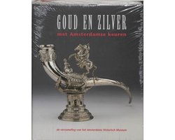 Goud En Zilver Met Amsterdamse Keuren