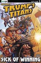 Trump's Titans Vol. 1
