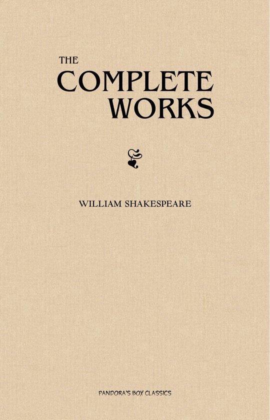 William Shakespeare: The Complete Works - cover