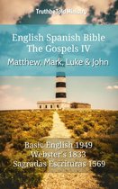 Parallel Bible Halseth English 542 - English Spanish Bible - The Gospels IV - Matthew, Mark, Luke and John