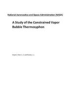 A Study of the Constrained Vapor Bubble Thermosyphon