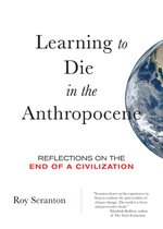 City Lights Open Media - Learning to Die in the Anthropocene