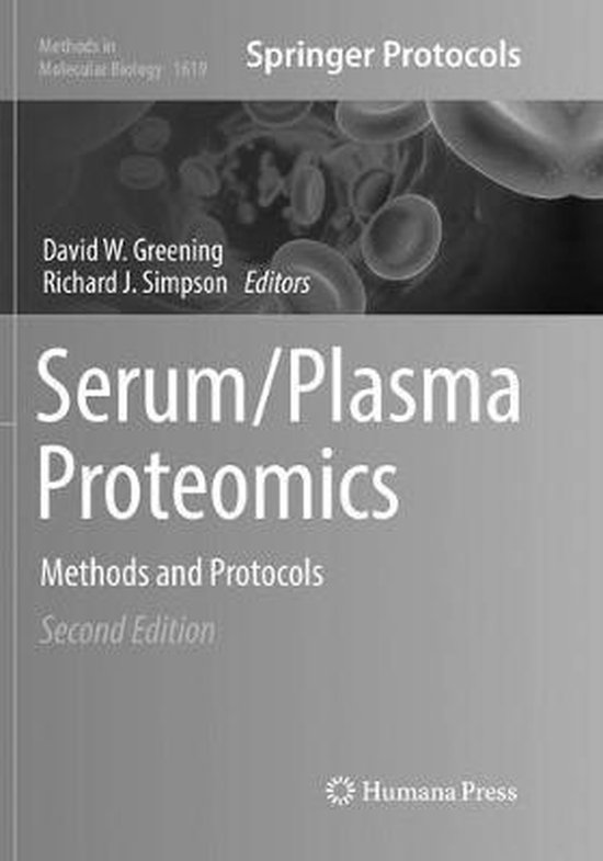 Methods in Molecular Biology- Serum/Plasma Proteomics