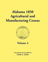 Alabama 1850 Agricultural and Manufacturing Census, Volume 4