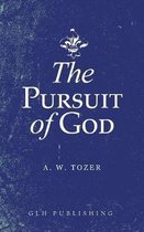The Pursuit of God