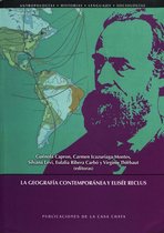 Geografía, Sociología y Ciencias Políticas - La geografía contemporánea y Elisée Reclus