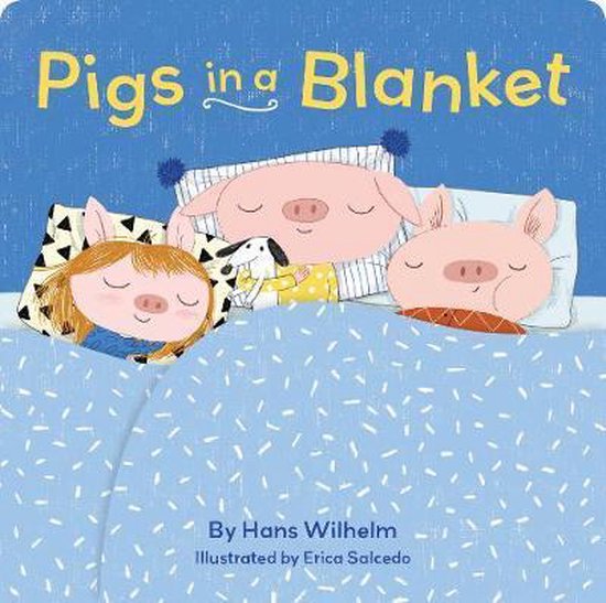 Pigs in a Blanket, Hans Wilhelm 9781452164519 Boeken