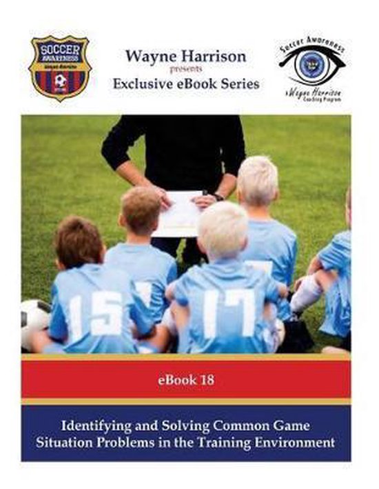 Soccer Awareness- Identifying and Solving Common Game Situat ... - cover