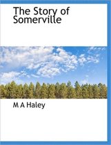 The Story of Somerville