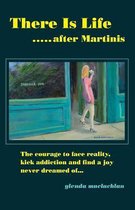 There Is Life After Martinis