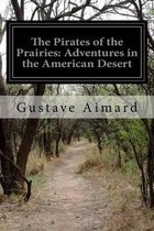 The Pirates of the Prairies