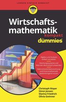 Für Dummies - Wirtschaftsmathematik kompakt für Dummies