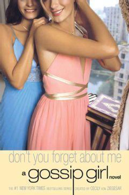 Gossip Girl 11 - Gossip Girl: Don't You Forget About Me - cover