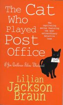 The Cat Who... Mysteries 6 - The Cat Who Played Post Office (The Cat Who… Mysteries, Book 6)