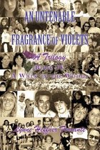 An Untenable Fragrance of Violets