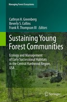 Managing Forest Ecosystems 21 - Sustaining Young Forest Communities