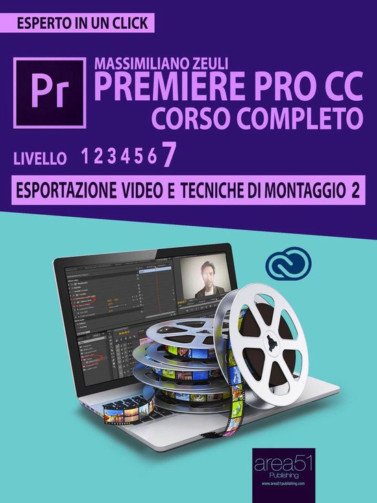 Premiere Pro CC Corso Completo. Volume 7 - cover