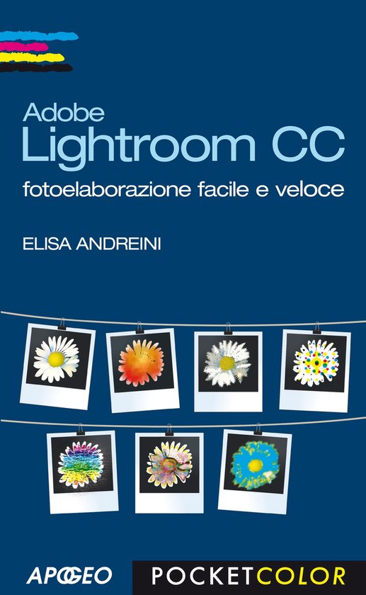 Fotografia e video 7 - Adobe Lightroom CC - cover